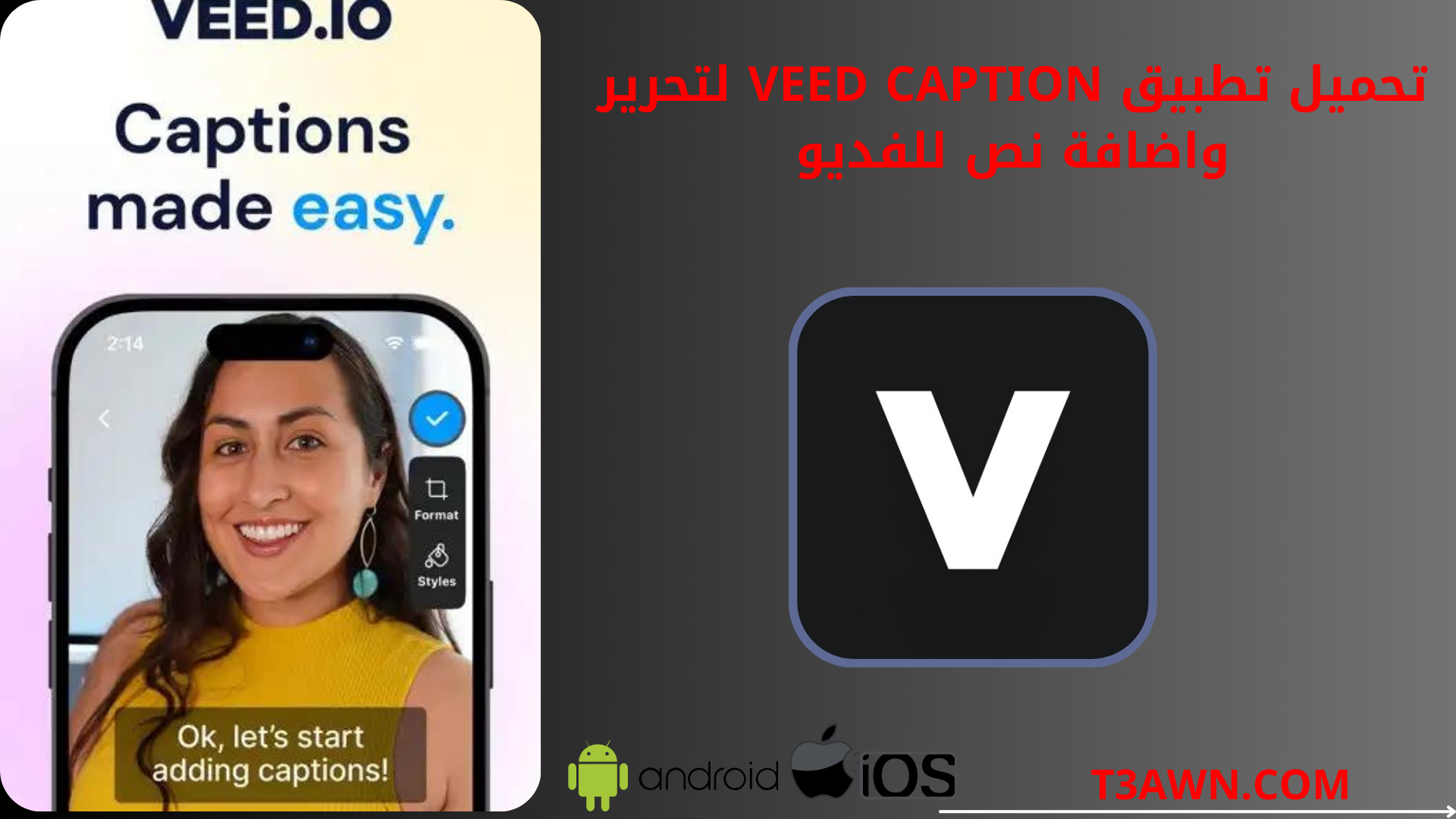 تحميل تطبيق veed caption لتحرير واضافة نص للفديو 2024 للاندرويد والايفون